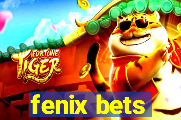 fenix bets